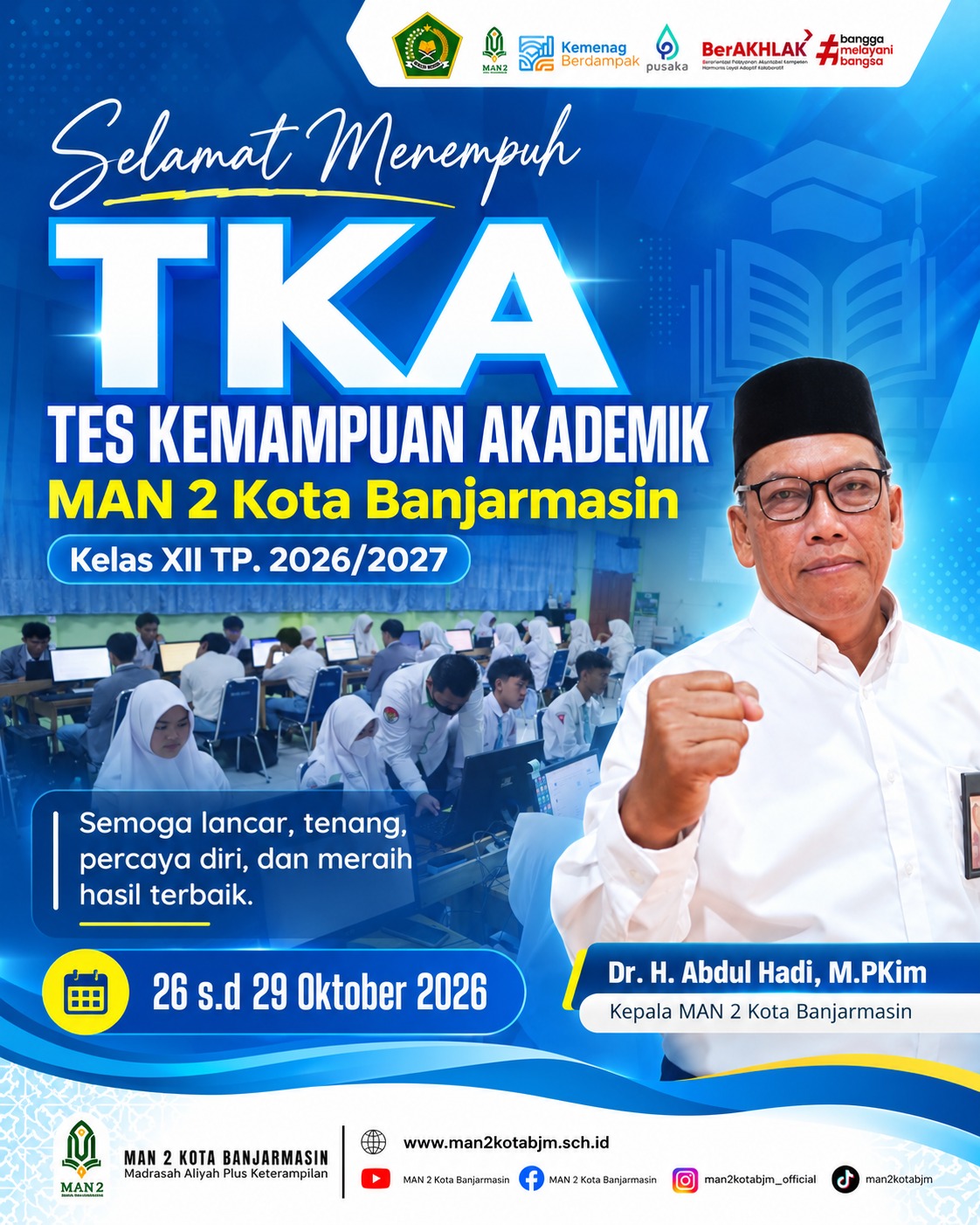 Selamat Melaksanakan TKA 2026